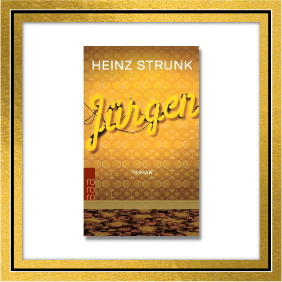Buchcover Jürgen von Heinz Strunk